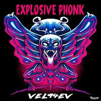 Vel94Ev — Explosive Phonk — обложка